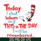 DR00080-Today I shall behave as if this is the day I will be remembered svg, png, dxf, eps file DR00080.jpg