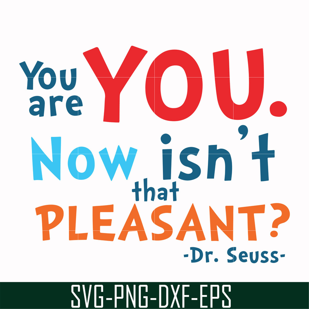 DR00086-You are you now isn't that pleasant svg, png, dxf, eps file DR00086.jpg