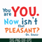 DR00086-You are you now isn't that pleasant svg, png, dxf, eps file DR00086.jpg