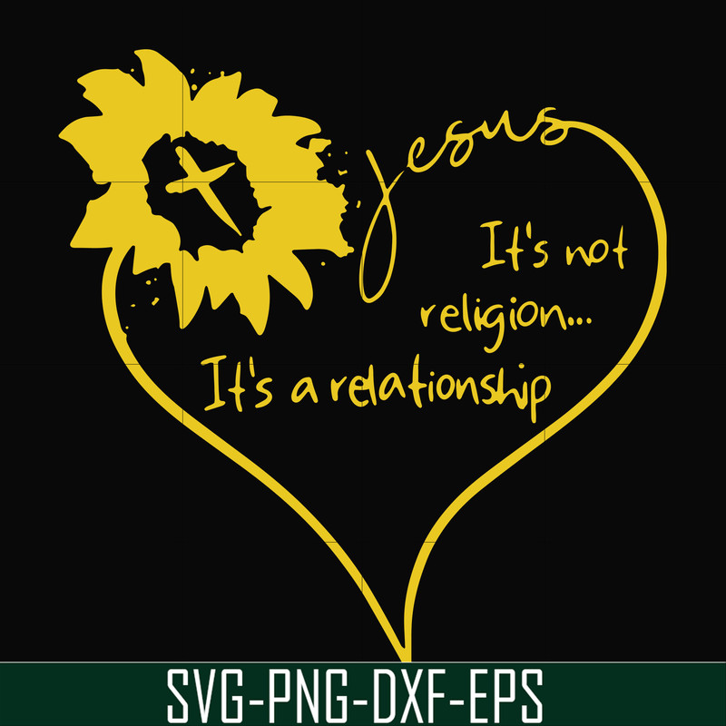 FN000136-Jesus It's not religion It's a relationship svg, png, dxf, eps file FN000136.jpg