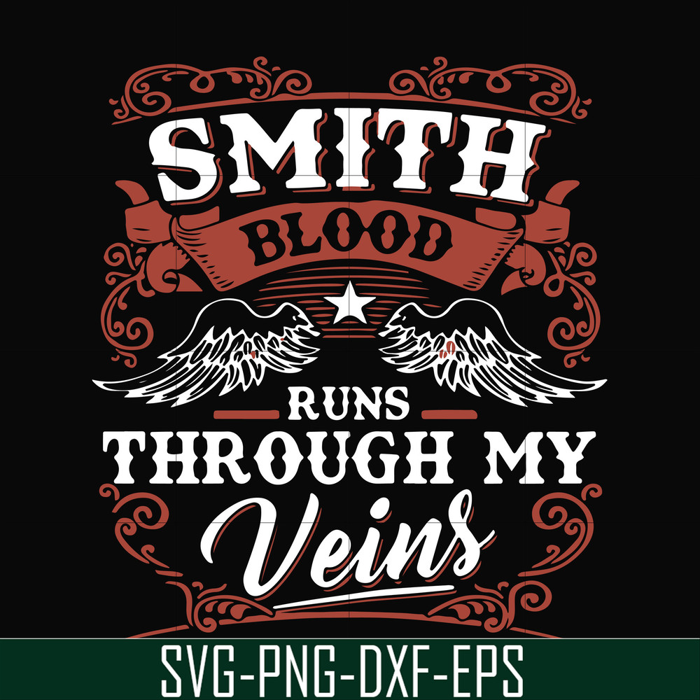 FN000171-Smith blood runs through my veins svg, png, dxf, eps file FN000171.jpg
