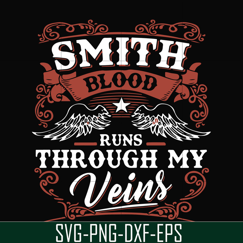 FN000171-Smith blood runs through my veins svg, png, dxf, eps file FN000171.jpg