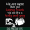 FN000246-We are more than just camping friends we are like a really small gang svg, png, dxf, eps file FN000246.jpg