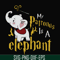 FN000572-My patronus is a elephant svg, png, dxf, eps file FN000572.jpg