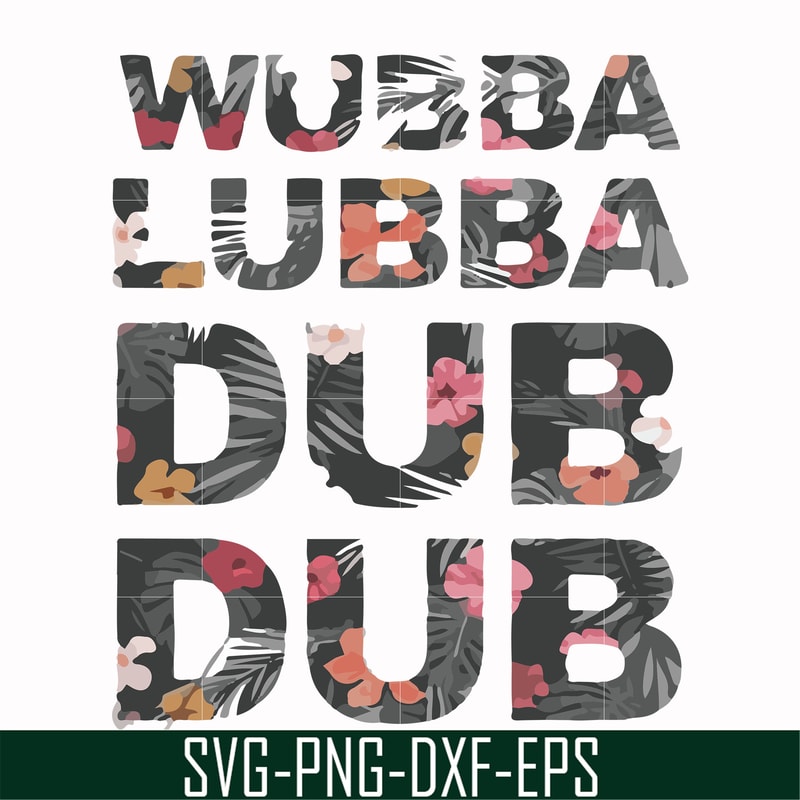 FN000764-Wubba lubba dub dub svg, png, dxf, eps file FN000764.jpg