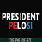 FN000914-President pelosi svg, png, dxf, eps file FN000914.jpg