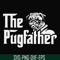 FN000965-The pugfather svg, png, dxf, eps file FN000965.jpg