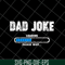 FTD15052117-dad joke svg, png, dxf, eps digital file FTD15052117.jpg