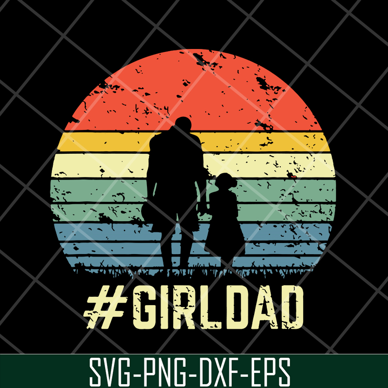 FTD18052111-girl dad svg, png, dxf, eps digital file FTD18052111.jpg