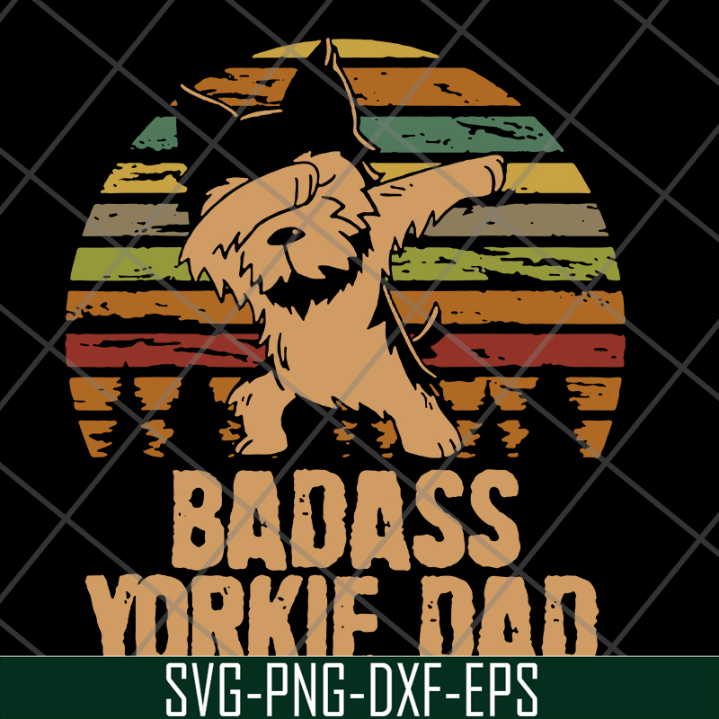 FTD19052116-badass yorkie dadsvg, png, dxf, eps digital file FTD19052116.jpg