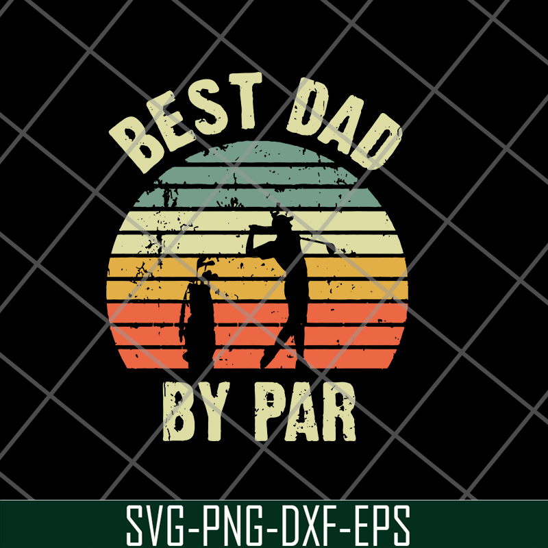 FTD21052113-best dad svg, png, dxf, eps digital file FTD21052113.jpg