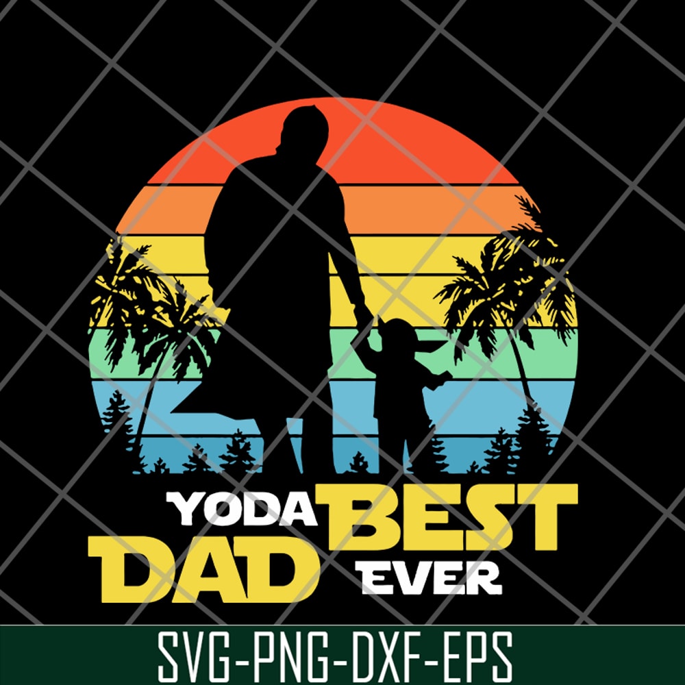 FTD24052113-yoda best dad ever svg, png, dxf, eps digital file FTD24052113.jpg