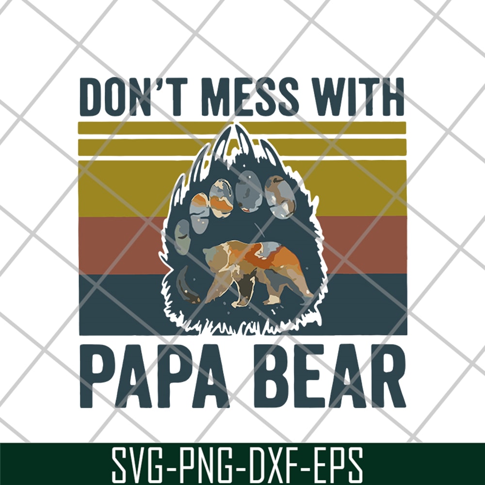 FTD24052118-Don't Mess With Papa svg, png, dxf, eps digital file FTD24052118.jpg