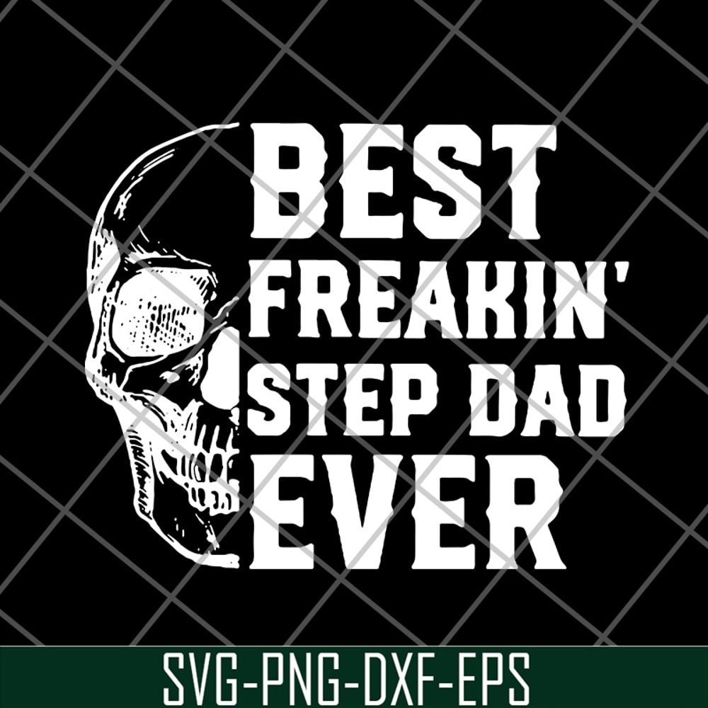 FTD29052136-best freakin step dad svg, png, dxf, eps digital file FTD29052136.jpg