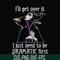 HLW0163-I'll get over it i just need to be dramatic first svg, png, dxf, eps digital file HLW0163.jpg