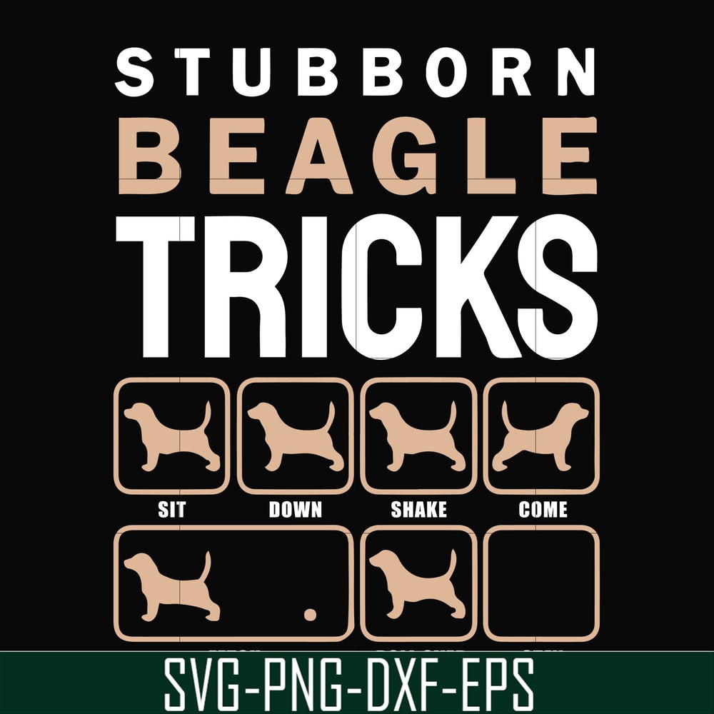 HLW2007206-Stubborn beagle tricks svg, png, dxf, eps digital file HLW2007206.jpg