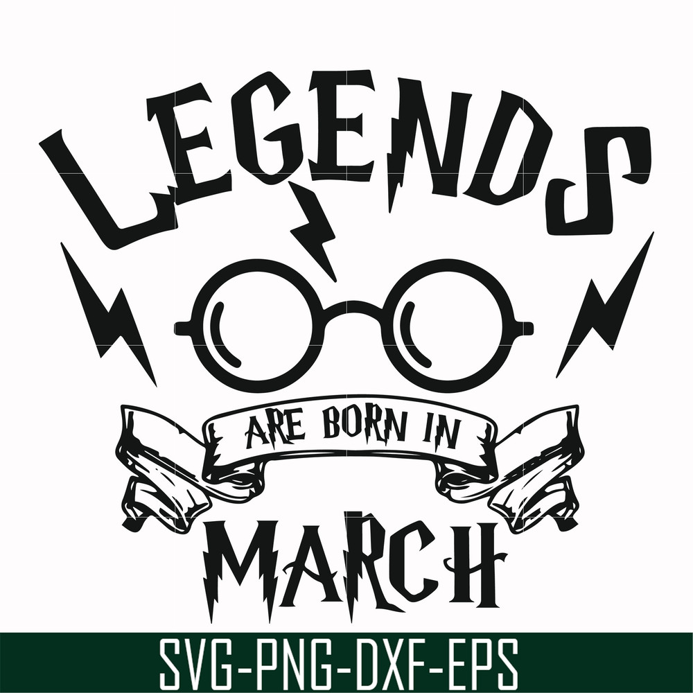 HRPT00026-Legends are born in March svg, png, dxf, eps file HRPT00026.jpg