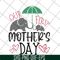MTD04042145-Our first mother's day svg, Mother's day svg, eps, png, dxf digital file MTD04042145.jpg
