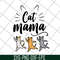 MTD10042104-cat mama svg, Mother's day svg, eps, png, dxf digital file MTD10042104.jpg