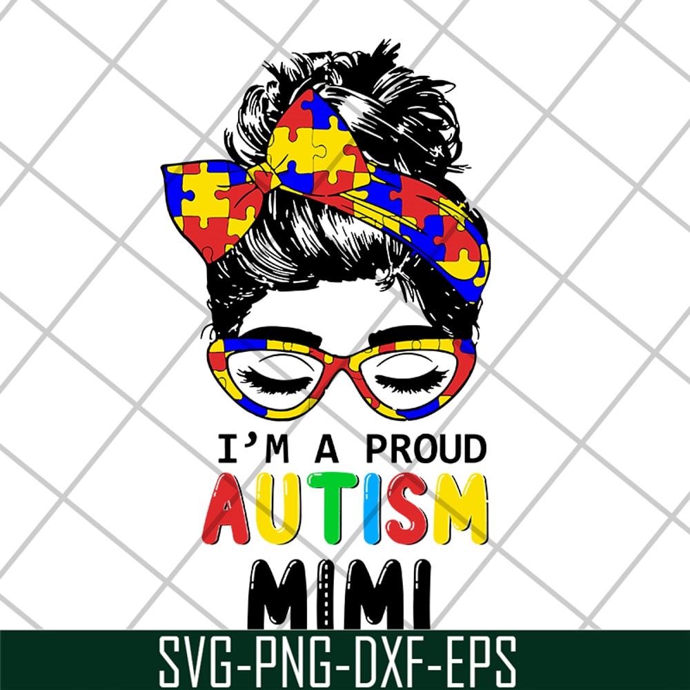 MTD1702101-i'm a proud autism mimi svg, Mother's day svg, eps, png, dxf digital file MTD1702101.jpg