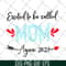 MTD20042104-excited to be called mom t-shirt again 2021 svg, Mother's day svg, eps, png, dxf digital file MTD20042104.jpg