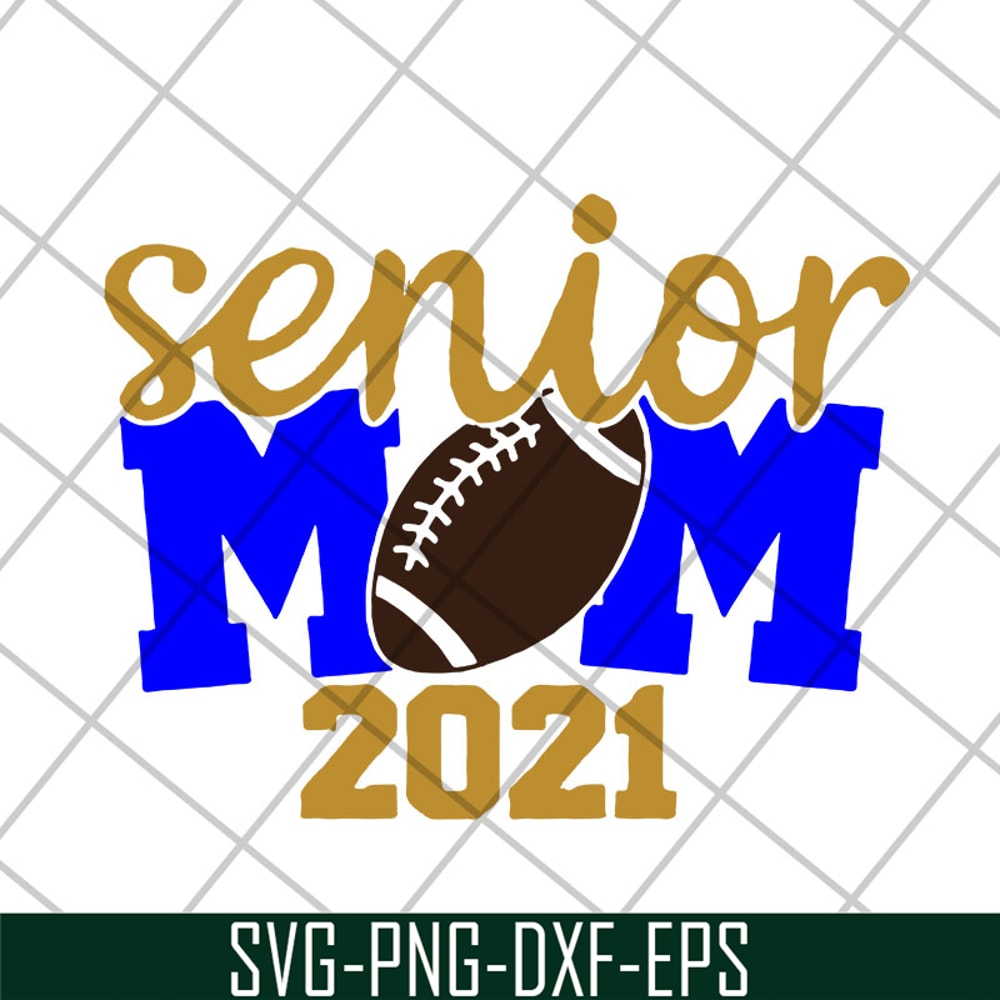MTD23042115-Senior mom 2021 svg, Mother's day svg, eps, png, dxf digital file MTD23042115.jpg