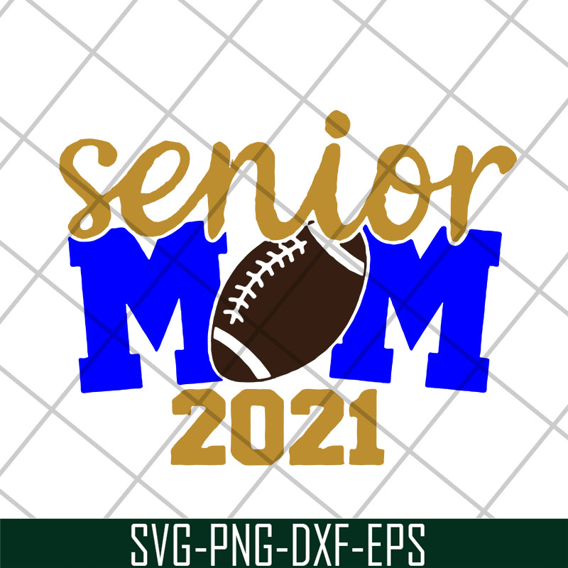 MTD23042115-Senior mom 2021 svg, Mother's day svg, eps, png, dxf digital file MTD23042115.jpg
