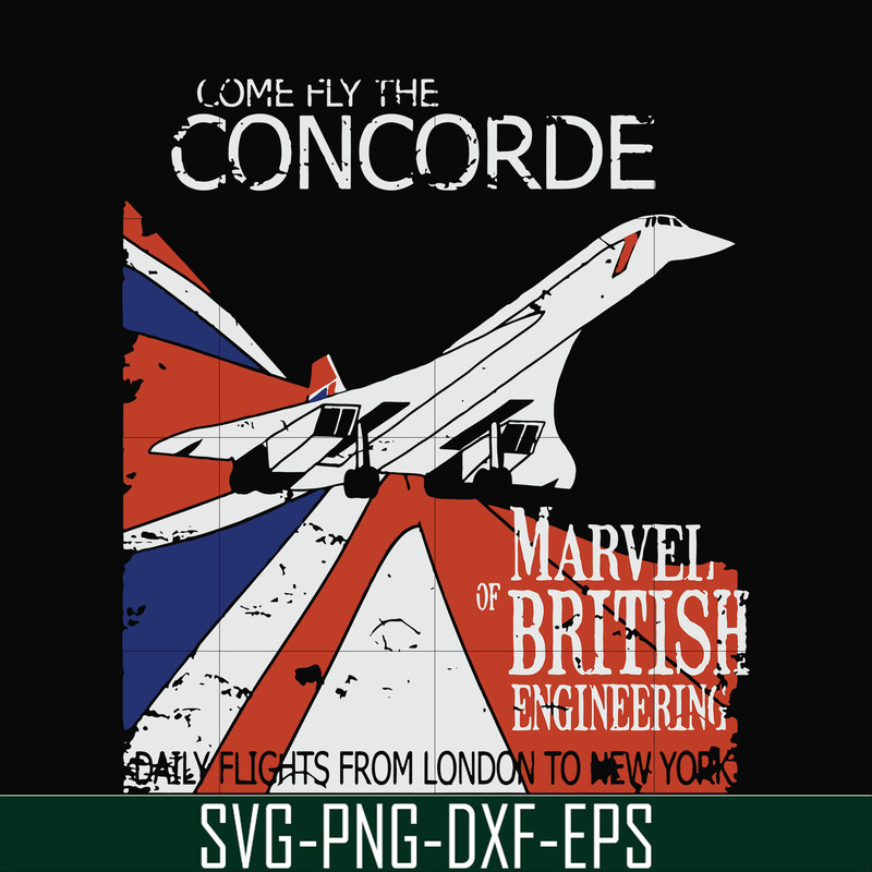 OTH0015-Come fly the concorde svg, Concorde Retro Vintage svg, png, dxf, eps digital file OTH0015.jpg