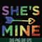 OTH0020-she is mine svg, png, dxf, eps digital file OTH0020.jpg