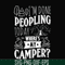 CMP032-I'm done peopling to day where's my camper svg, png, dxf, eps digital file CMP032.jpg