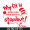 DR00030-Why fit in when you were born to standout svg, png, dxf, eps file DR00030.jpg