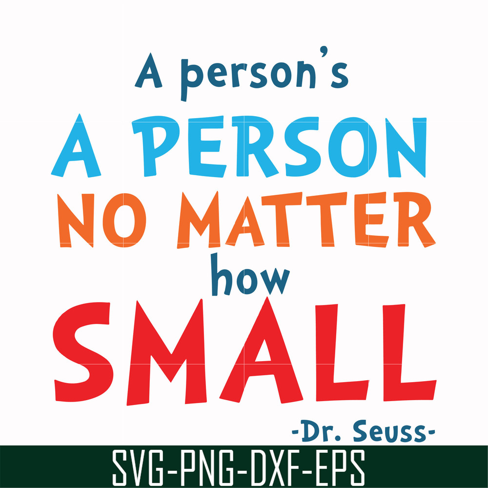 DR00091-A person's a person no matter how small svg, png, dxf, eps file DR00091.jpg