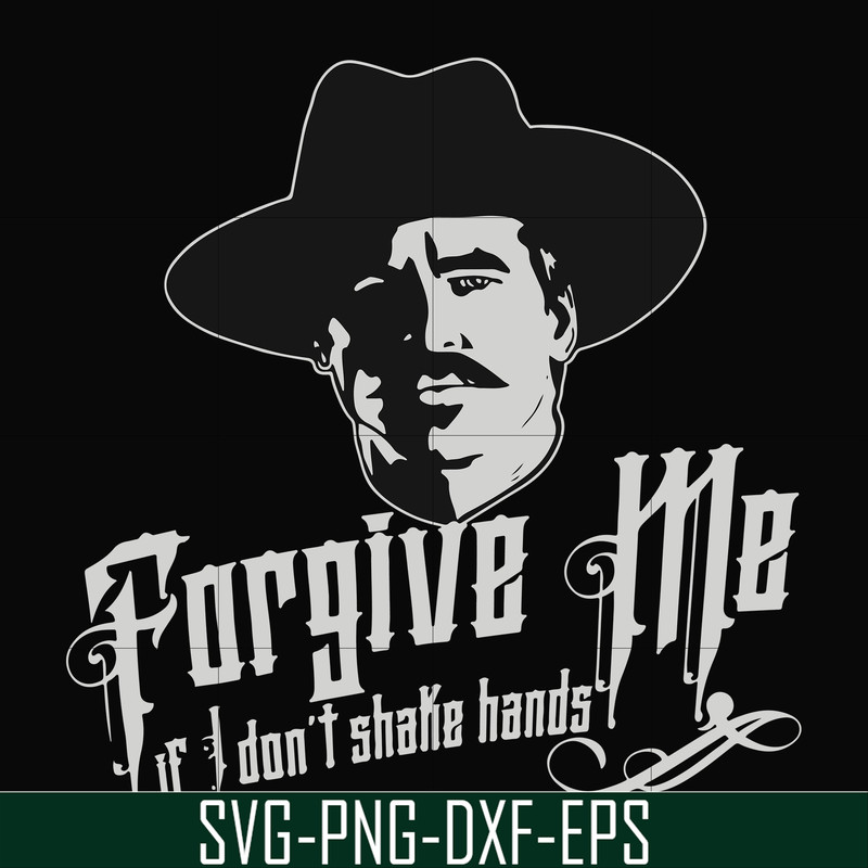 FN0001022-Forgive me if I don't shake hands svg, png, dxf, eps file FN0001022.jpg