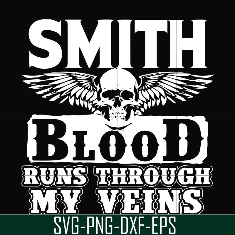 FN000173-Smith blood runs through my veins svg, png, dxf, eps file FN000173.jpg