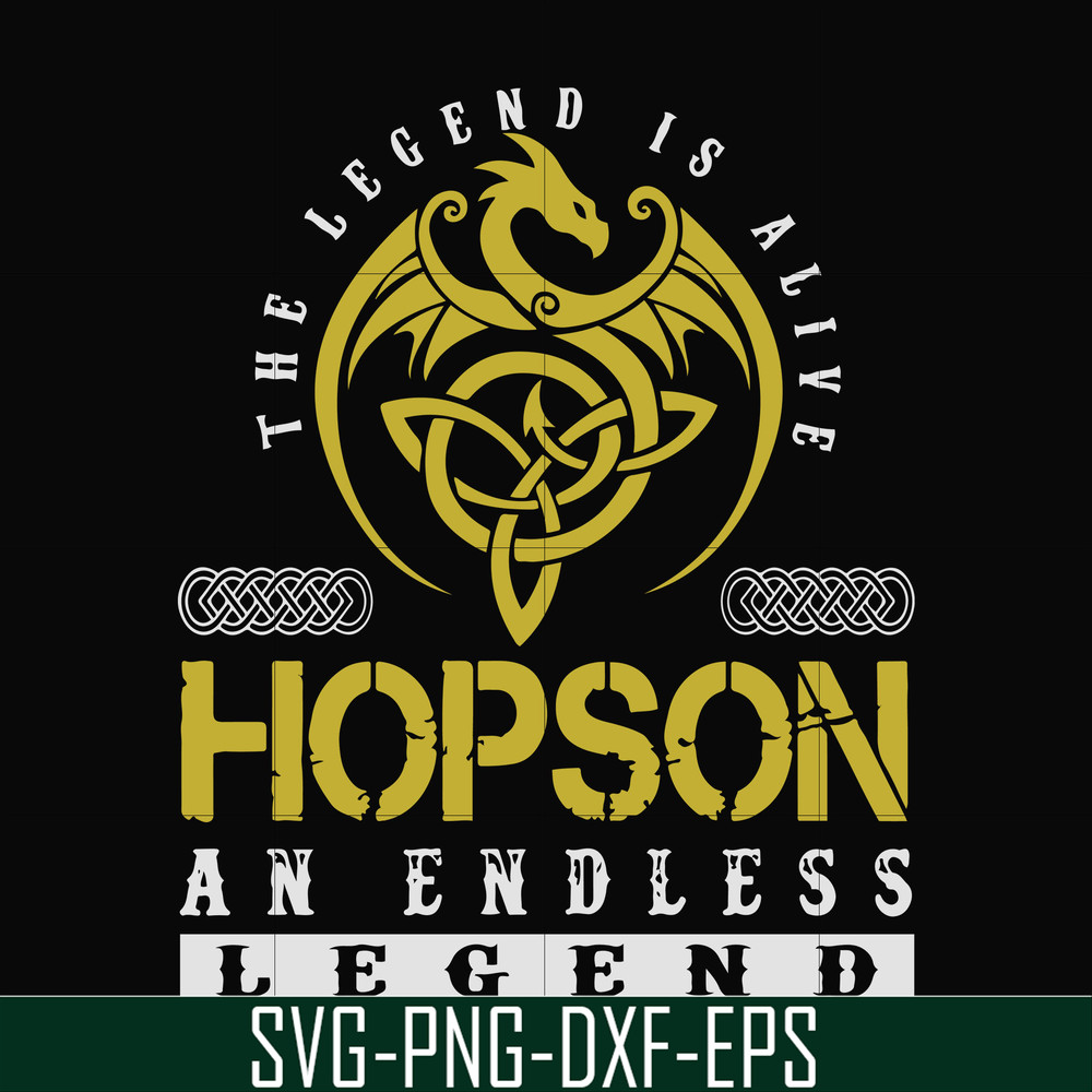 FN000231-The legend is alive Hopson an endless legend svg, png, dxf, eps file FN000231.jpg