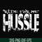 FN00035-Ride for me hussle svg, png, dxf, eps file FN00035.jpg