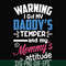 FN000456-Warning I got my daddy's temper and my mommy's attitude svg, png, dxf, eps file FN000456.jpg