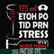 FN000628-175 ml ethoh po tid prn stress it's a nurse thing you wouldn't understand svg, png, dxf, eps file FN000628.jpg
