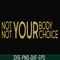 FN000750-Not your body choice svg, png, dxf, eps file FN000750.jpg
