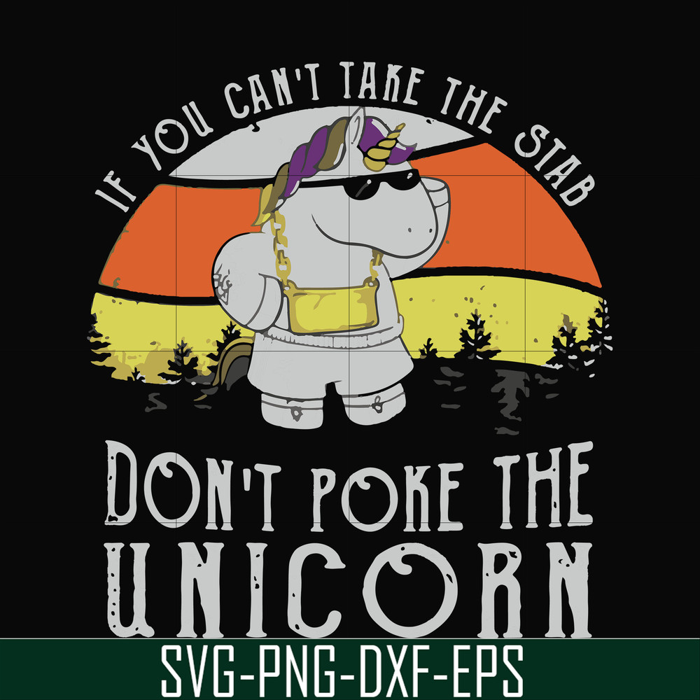 FN000772-If you can't take the stab don't poke the unicorn svg, png, dxf, eps file FN000772.jpg