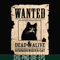 FN000796-Wanted dead & alive schrodinger's cat svg, png, dxf, eps file FN000796.jpg