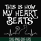 FN000889-This is how my heart beats svg, png, dxf, eps file FN000889.jpg
