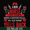 FN000916-A new nurse gets scared when a doctor yells an old nurse yells back svg, png, dxf, eps file FN000916.jpg