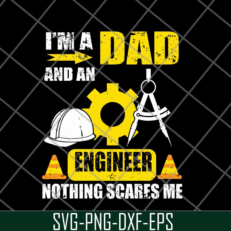 FTD20052119-I’m A Dad And An Engineer svg, png, dxf, eps digital file FTD20052119.jpg