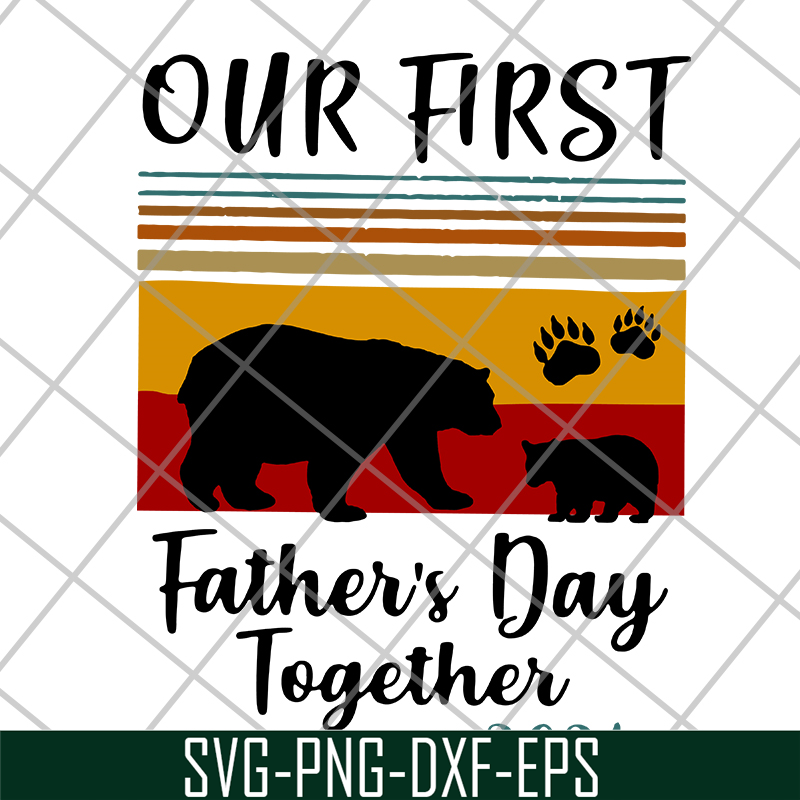 FTD26052121-our first father's day svg, png, dxf, eps digital file FTD26052121.jpg