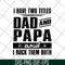 FTD29052120-i have two titles dad and papa svg, png, dxf, eps digital file FTD29052120.jpg