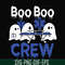 HLW0092-Boo boo crew svg, png, dxf, eps digital file HLW0092.jpg