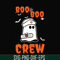 HLW0095-Boo boo crew svg, png, dxf, eps digital file HLW0095.jpg
