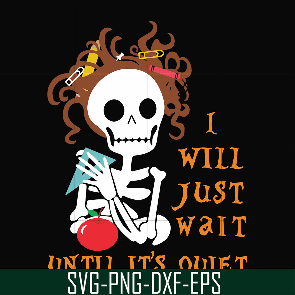 HLW2007205-I will just wait until its quiet svg, png, dxf, eps digital file HLW2007205.jpg