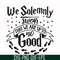 HRPT0002-We solemnly swear that we are up to no good svg, png, dxf, eps file HRPT0002.jpg